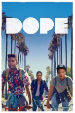 Nonton film Dope (2015) subtitle indonesia