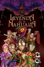 Nonton film The Legend of the Nahuala (2007) subtitle indonesia
