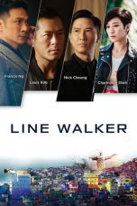 Nonton film Line Walker (2016) subtitle indonesia