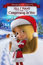 Nonton film Mariah Carey’s All I Want for Christmas Is You (2017) subtitle indonesia