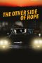 Nonton film The Other Side of Hope (2017) subtitle indonesia