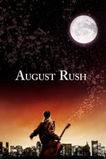 Nonton film August Rush (2007) subtitle indonesia
