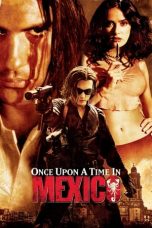 Nonton film Once Upon a Time in Mexico (2003) subtitle indonesia