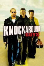 Nonton film Knockaround Guys (2001) subtitle indonesia