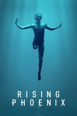 Nonton film Rising Phoenix (2020) subtitle indonesia