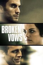 Nonton film Broken Vows (2016) subtitle indonesia