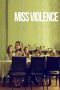 Nonton film Miss Violence (2013) subtitle indonesia