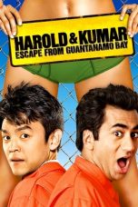 Nonton film Harold & Kumar Escape from Guantanamo Bay (2008) subtitle indonesia
