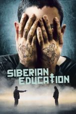 Nonton film Siberian Education (2013) subtitle indonesia