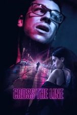 Nonton film Cross the Line (2020) subtitle indonesia
