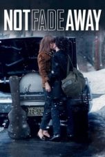 Nonton film Not Fade Away (2012) subtitle indonesia
