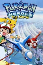 Nonton film Pokémon Heroes: Latios and Latias (2002) subtitle indonesia
