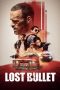 Nonton film Lost Bullet (2020) subtitle indonesia