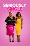 Nonton film Seriously Single (2020) subtitle indonesia