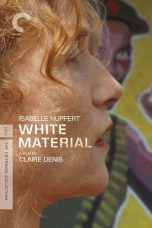 Nonton film White Material (2010) subtitle indonesia