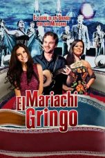 Nonton film Mariachi Gringo (2012) subtitle indonesia