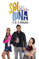 Nonton film Sol y Luna: Dos Mejor Que Una (2019) subtitle indonesia