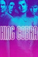Nonton film King Cobra (2016) subtitle indonesia