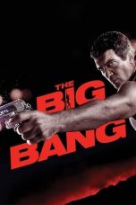 Nonton film The Big Bang (2011) subtitle indonesia
