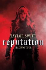 Nonton film Taylor Swift: Reputation Stadium Tour (2018) subtitle indonesia
