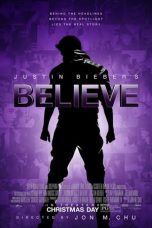 Nonton film Justin Bieber’s Believe (2013) subtitle indonesia