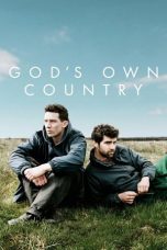 Nonton film God’s Own Country (2017) subtitle indonesia