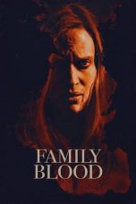 Nonton film Family Blood (2018) subtitle indonesia