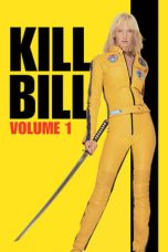 Nonton film Kill Bill: Vol. 1 (2003) subtitle indonesia