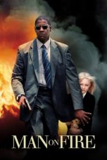 Nonton film Man on Fire (2004) subtitle indonesia