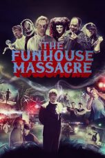 Nonton film The Funhouse Massacre (2015) subtitle indonesia