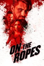 Nonton film On the Ropes (2018) subtitle indonesia