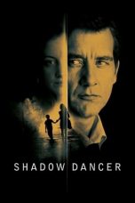 Nonton film Shadow Dancer (2012) subtitle indonesia