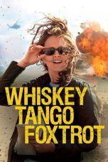 Nonton film Whiskey Tango Foxtrot (2016) subtitle indonesia