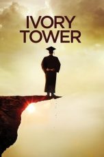 Nonton film Ivory Tower (2014) subtitle indonesia