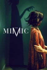 Nonton film The Mimic (2017) subtitle indonesia