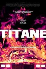 Nonton film Titane (2021) subtitle indonesia