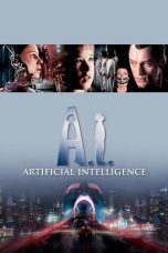 Nonton film A.I. Artificial Intelligence (2001) subtitle indonesia