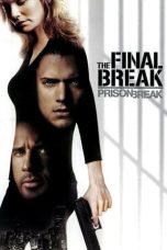 Nonton film Prison Break: The Final Break (2009) subtitle indonesia