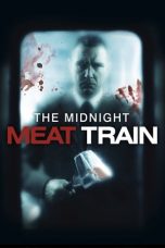 Nonton film The Midnight Meat Train (2008) subtitle indonesia