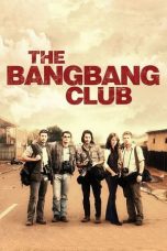 Nonton film The Bang Bang Club (2010) subtitle indonesia