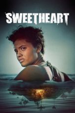 Nonton film Sweetheart (2019) subtitle indonesia