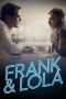 Nonton film Frank & Lola (2016) subtitle indonesia