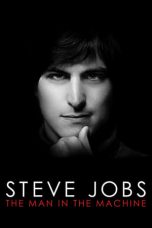 Nonton film Steve Jobs: The Man in the Machine (2015) subtitle indonesia