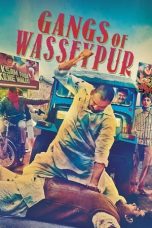 Nonton film Gangs of Wasseypur – Part 1 (2012) subtitle indonesia