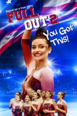 Nonton film Full Out 2: You Got This! (2020) subtitle indonesia