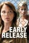 Nonton film Early Release (2017) subtitle indonesia