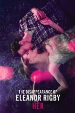 Nonton film The Disappearance of Eleanor Rigby: Her (2014) subtitle indonesia
