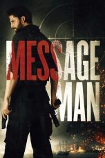 Nonton film Message Man (2018) subtitle indonesia