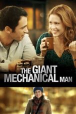 Nonton film The Giant Mechanical Man (2012) subtitle indonesia