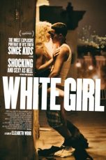 Nonton film White Girl (2016) subtitle indonesia